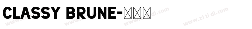 Classy Brune字体转换